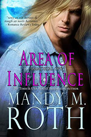 Area of Influence by Mandy M. Roth