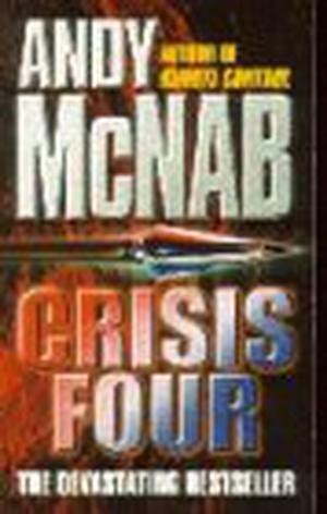 Crisis Four by Andy McNab