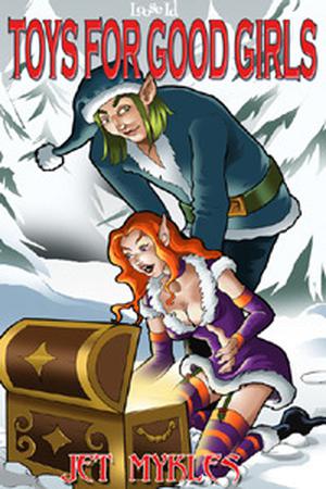 Toys for Good Girls (Reindeer Games #2)