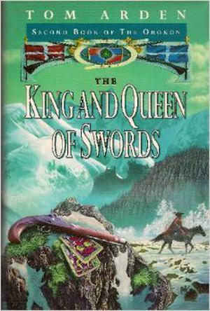 The King And Queen Of Swords (The Orokon #2)
