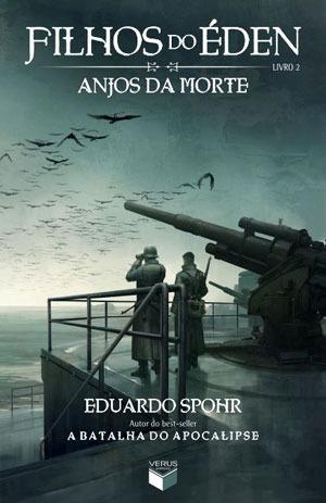 Anjos da Morte by Eduardo Spohr