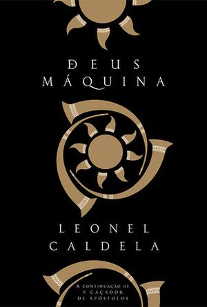Deus Máquina by Leonel Caldela