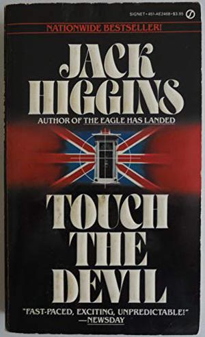 Touch the Devil by Jack Higgins