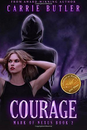 Courage by Carrie Butler
