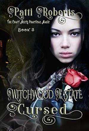 Witchwood Estate - Cursed  (serial-series bk 3): YA witch romance suspense (Witchwood Estate #3)