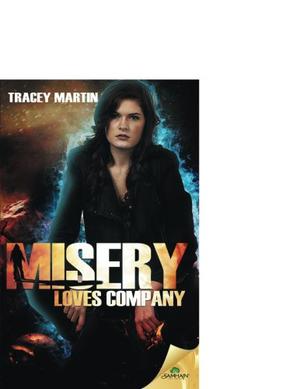 Misery Loves Company by Tracey Martin