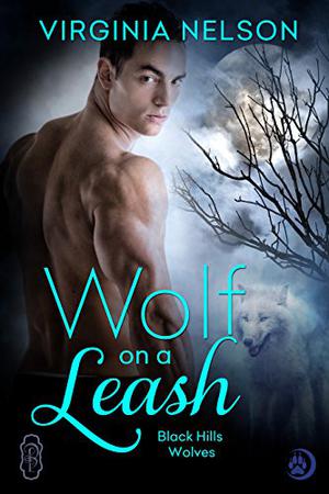 Wolf on a Leash (Black Hills Wolves #15)