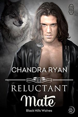 Reluctant Mate (Black Hills Wolves #11)