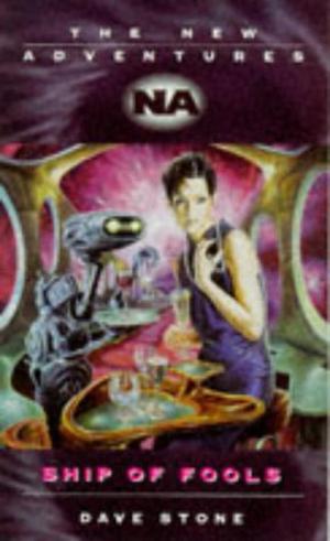 Ship Of Fools (Bernice Summerfield-Virgin New Adventures #4)