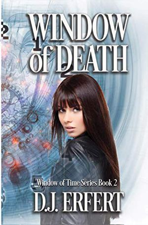 Window of Death by D.J. Erfert