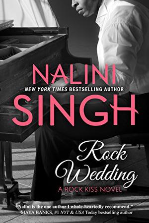 Rock Wedding (Rock Kiss #4)