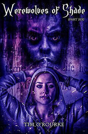 Werewolves of Shade  (Part Six) (Beautiful Immortals Series One #6)