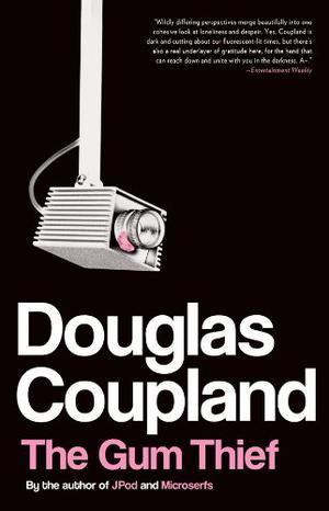 The Gum Thief by Douglas Coupland