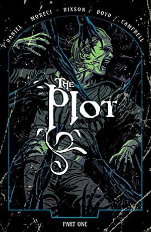 The Plot: Part One (The Plot #1-4)