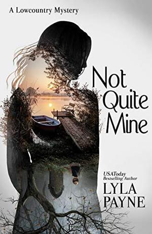 Not Quite Mine (Lowcountry Mysteries #7)
