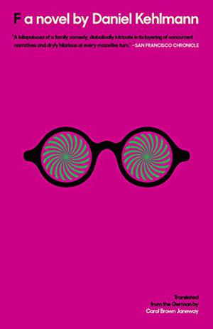 F by Daniel Kehlmann