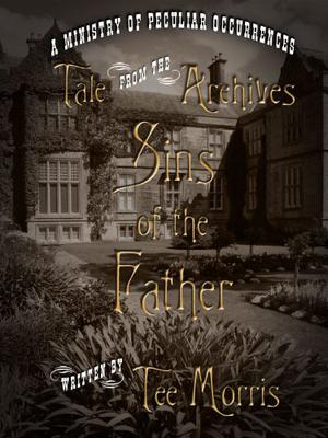 Sins of the Father (Ministry of Peculiar Occurrences #short from anthology 4)