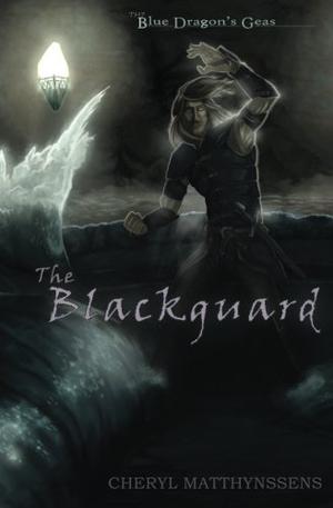 The Blackguard by Cheryl Matthynssens