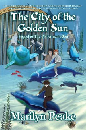 The City Of The Golden Sun by Marilyn Peake