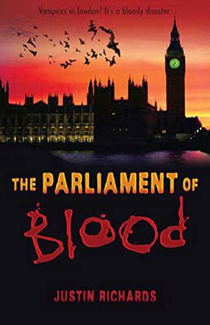 The Parliament of Blood by Justin Richards