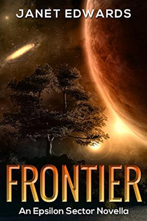 Frontier: An Epsilon Sector Novella by Janet Edwards