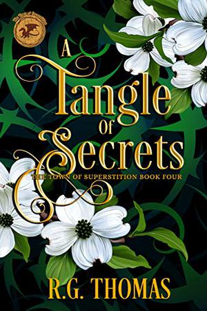 A Tangle of Secrets by R.G. Thomas