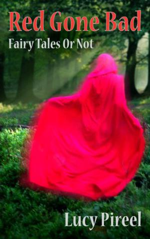 Red Gone Bad by Lucy Pireel