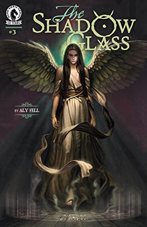 The Shadow Glass #3 by Aly Fell