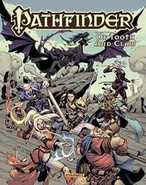 Pathfinder Volumen 2: Diente y Garra (Pathfinder Comic Anthologies #2)