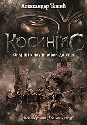 Kosingas - Onaj što nauči mrak da sija (Kosingas #5)