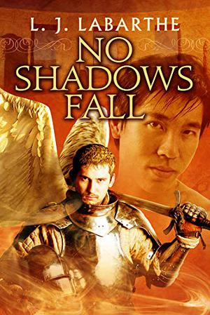 No Shadows Fall by L.J. LaBarthe