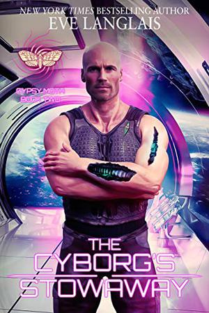 The Cyborg's Stowaway (Gypsy Moth #2)