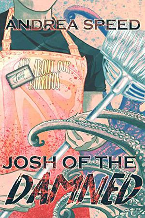 Josh of the Damned (Josh of the Damned #1-4.5)