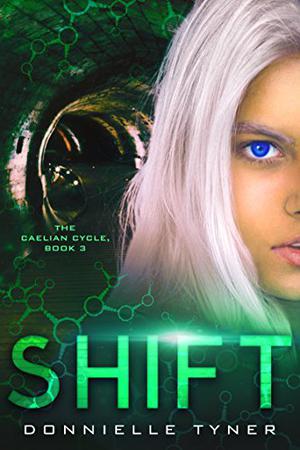 Shift by Donnielle Tyner