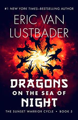 Dragons on the Sea of Night by Eric Van Lustbader