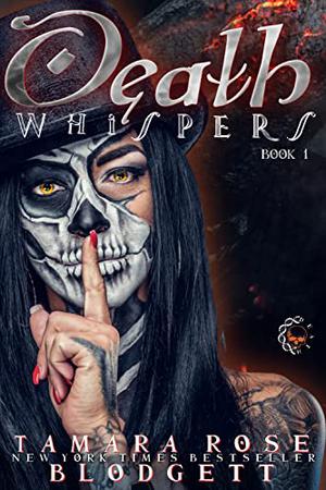 Death Whispers by Tamara Rose Blodgett