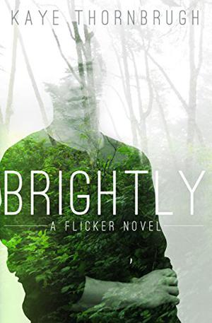 Brightly (Flicker #2)