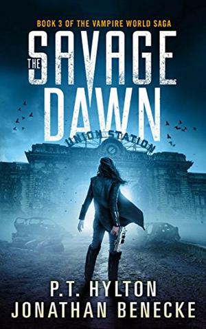 The Savage Dawn (Vampire World #3)