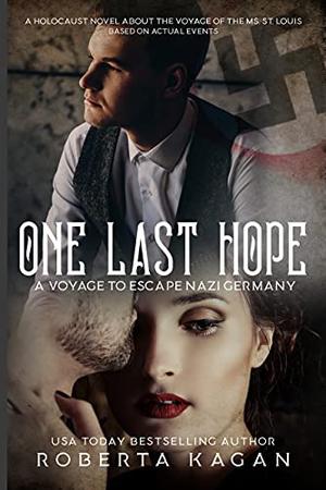 The Voyage: A Historical Novel set during the Holocaust, Inspired by real events by Roberta Kagan