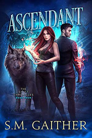 Ascendant by S.M. Gaither