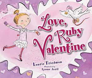 Love, Ruby Valentine by Laurie B. Friedman