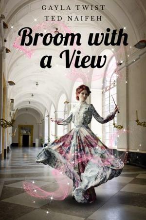 Broom with a View by Gayla Twist, Ted Naifeh
