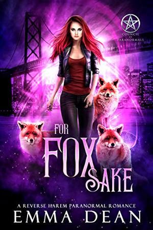 For Fox Sake (The Chaos of Foxes #1)