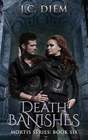 Death Banishes (Mortis #6)
