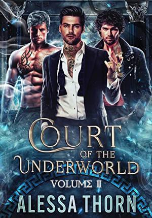 The Court of the Underworld: Books 5-7 (The Court of the Underworld #5-7)