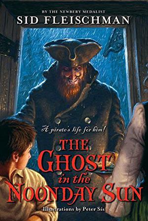 The Ghost in the Noonday Sun by Sid Fleischman