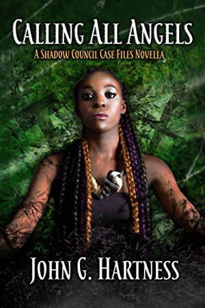 Calling All Angels (Quincy Harker, Demon Hunter #9)