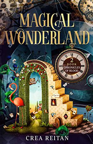 Magical Wonderland (Chronicles of Blood #2)