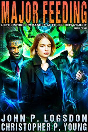Major Feeding (Netherworld Paranormal Police Department #4)