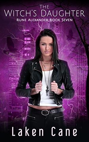 The Witch's Daughter (Rune Alexander #7)